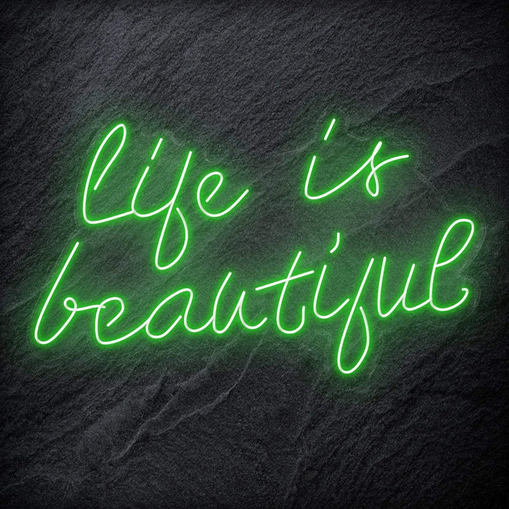 "Life is Beautiful" Neon Schriftzug - NEONEVERGLOW