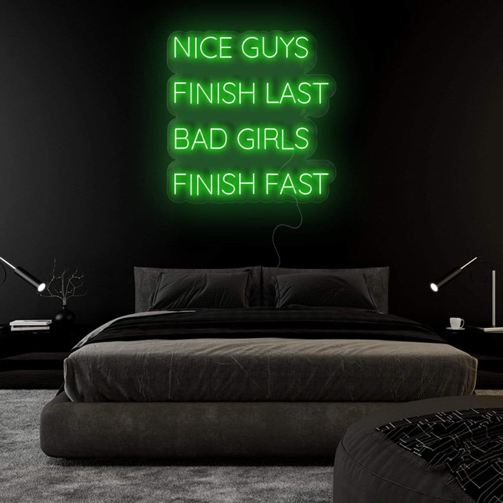 "Nice Guys Finish Last " Neonschild Sign - NEONEVERGLOW