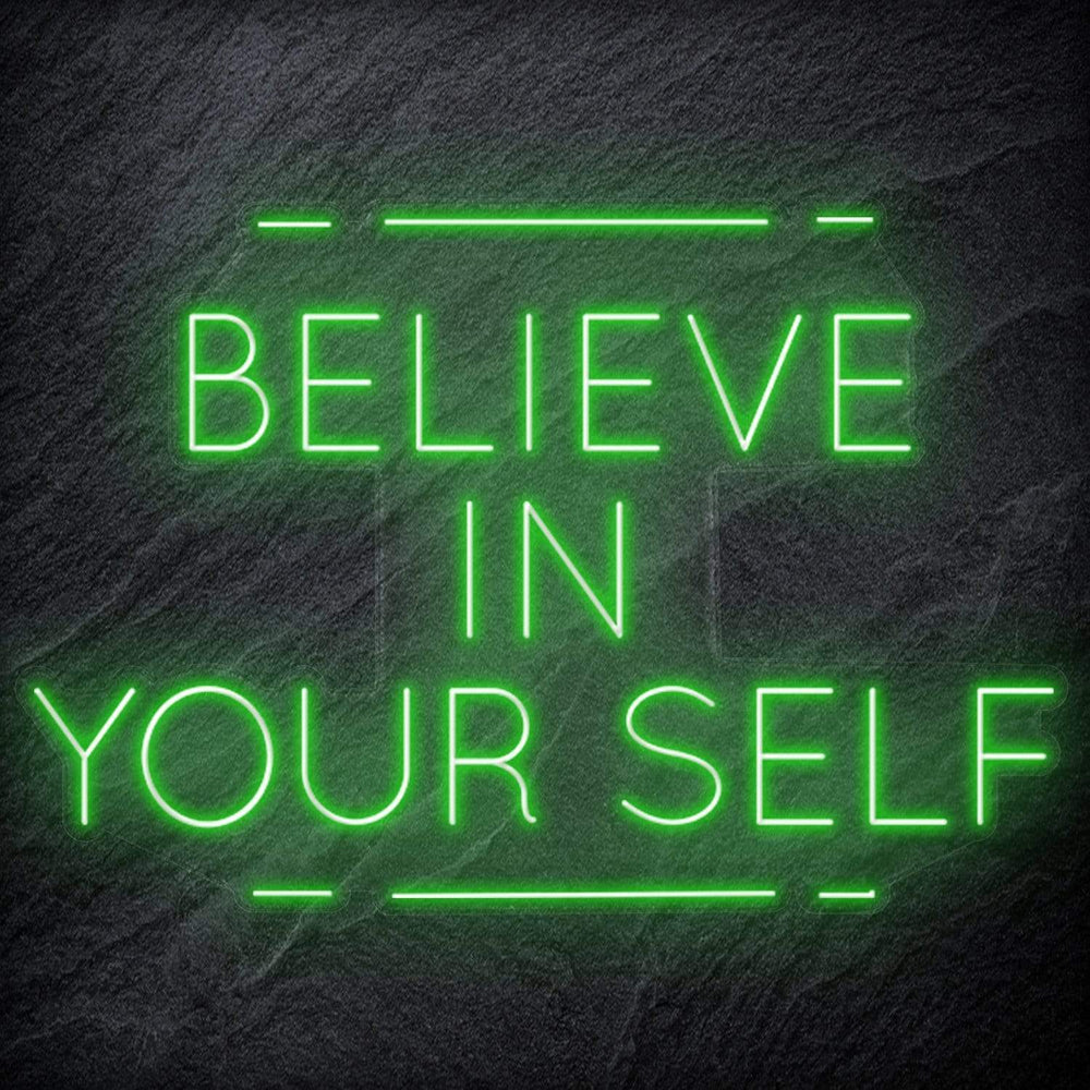 "Believe in Yourself" Neonschild Sign - NEONEVERGLOW