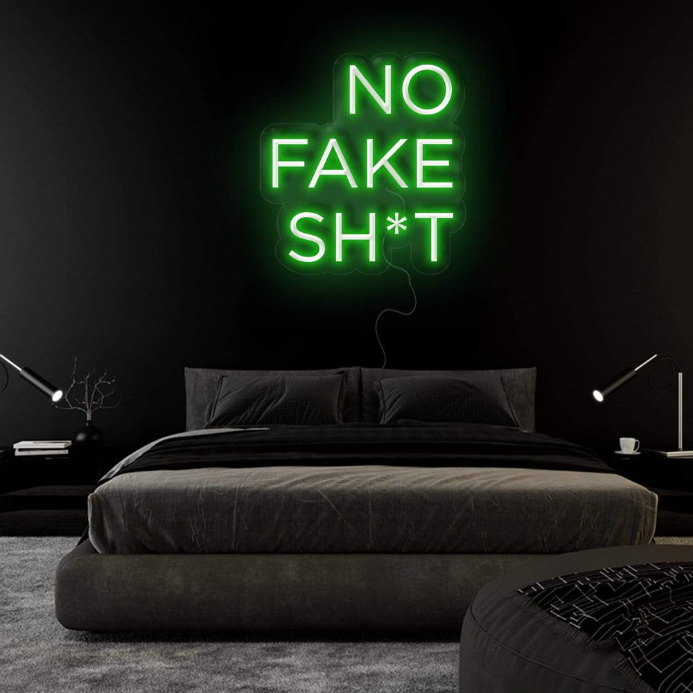 " No Fake Shit" Neon Sign Schriftzug - NEONEVERGLOW