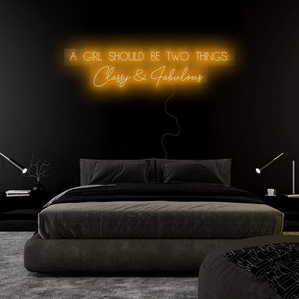 "A Girl Should Be Two Things" Neon Sign Schriftzug - NEONEVERGLOW