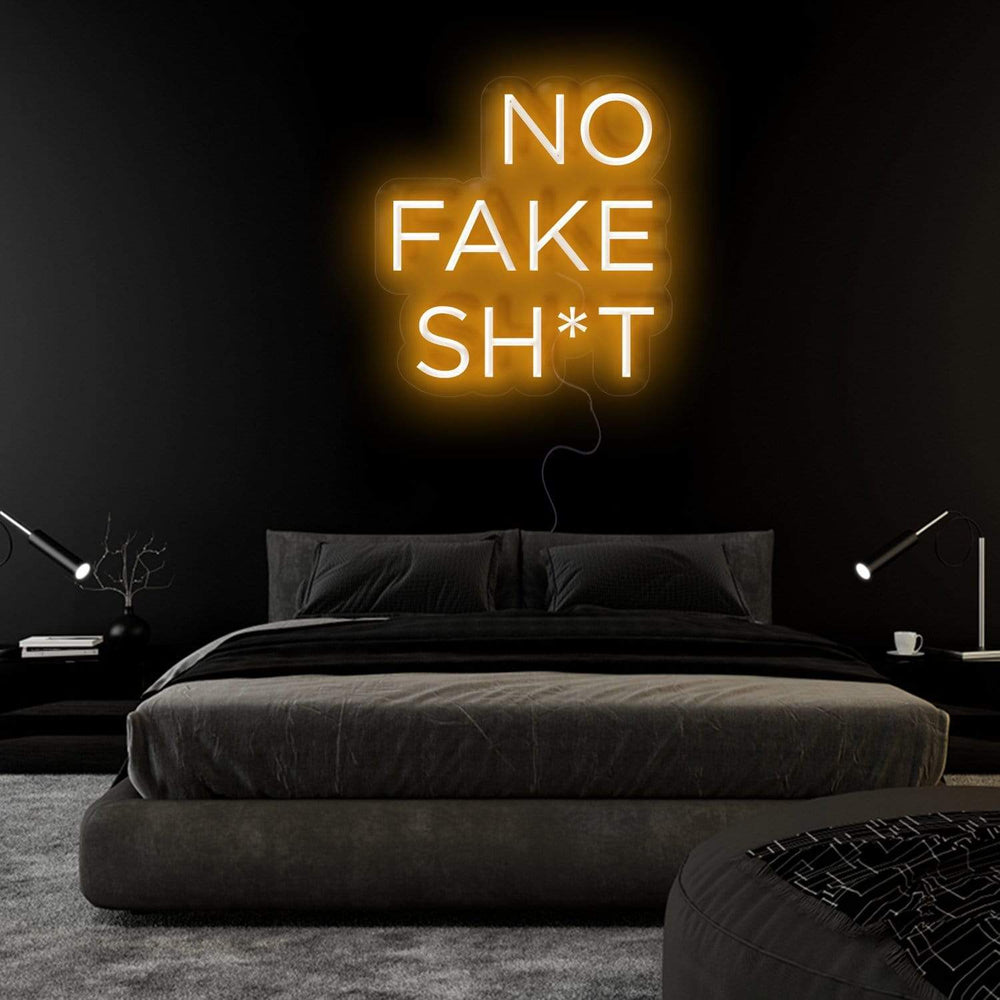 " No Fake Shit" Neon Sign Schriftzug - NEONEVERGLOW