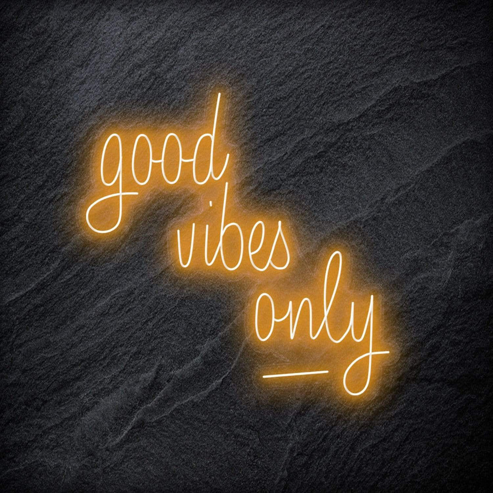 "good vibes only" Neon Schriftzug - NEONEVERGLOW