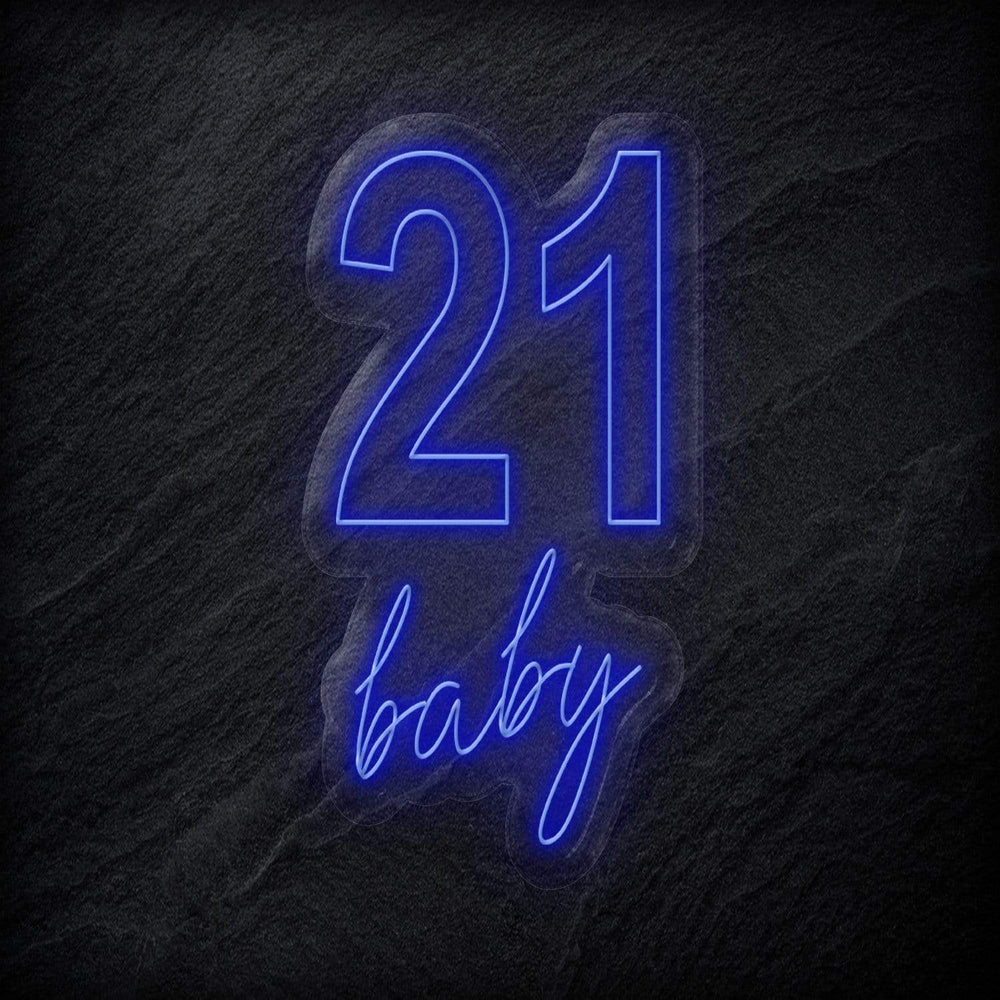"21 Baby" Neon Sign Schriftzug - NEONEVERGLOW
