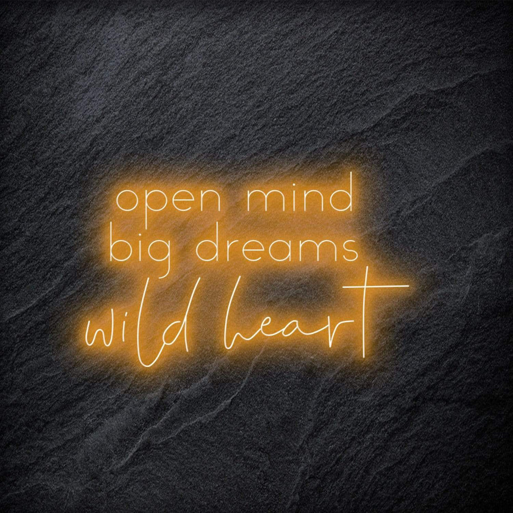 "Open Mind Big Dreams" Neon Schriftzug - NEONEVERGLOW