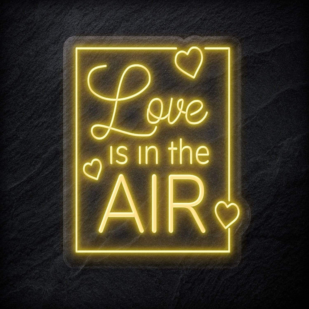 "Love Is in The Air" Neonschild - NEONEVERGLOW