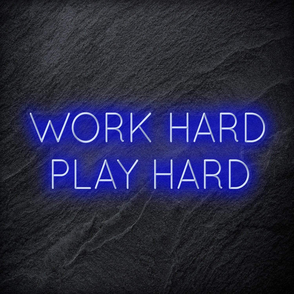 "Work Hard Play Hard" Neon Schriftzug Sign - NEONEVERGLOW