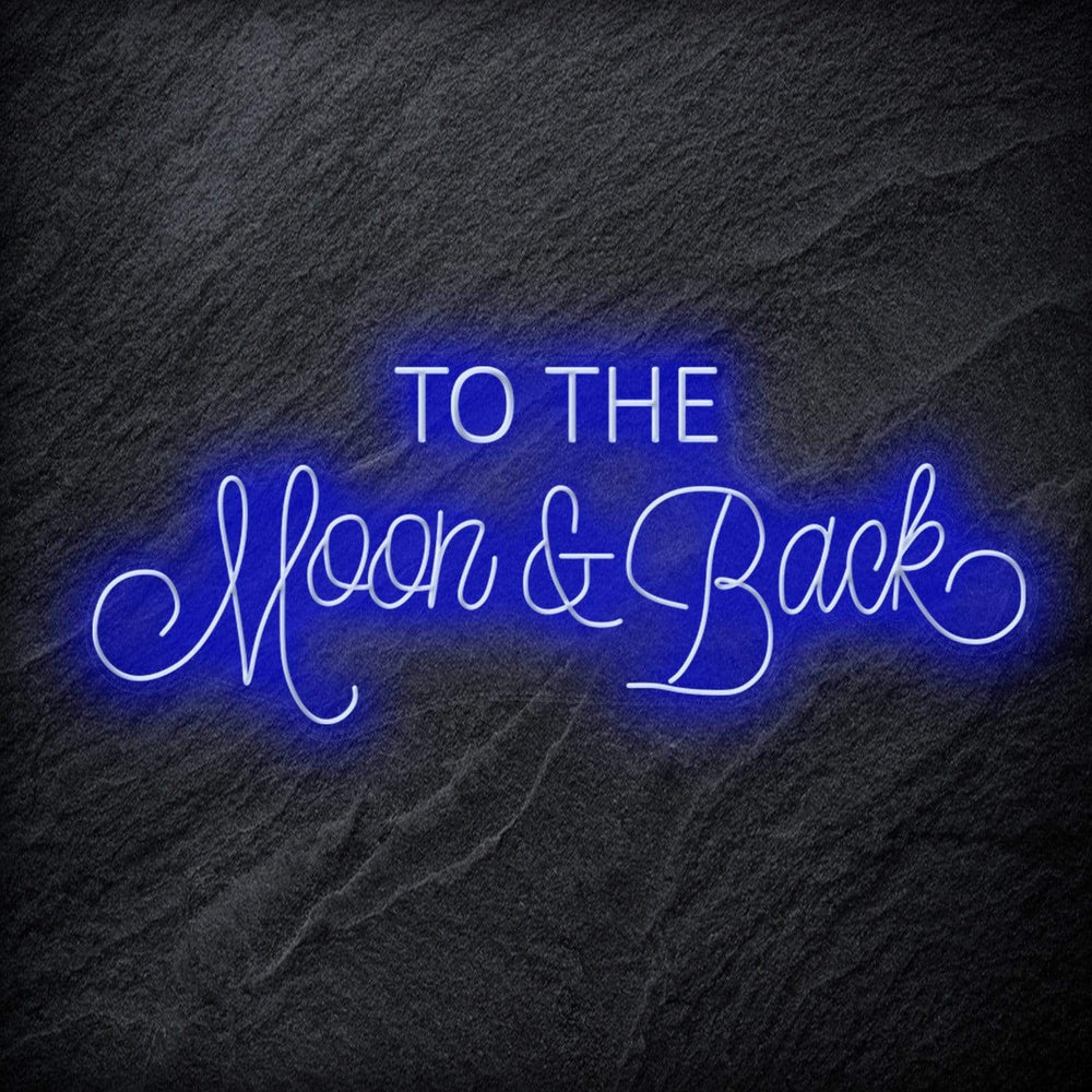 " To The Moon and Back" Neon Schriftzug - NEONEVERGLOW