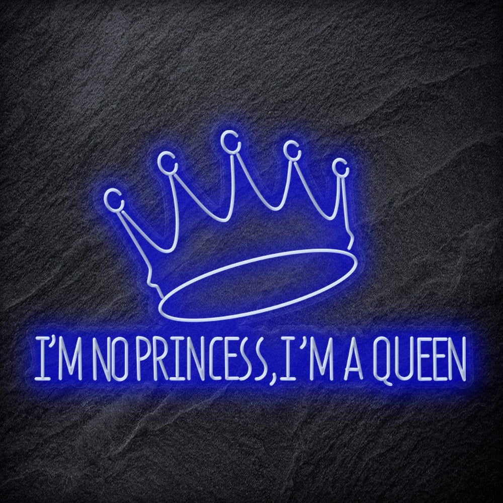" I´M No Princess" Neonschild - NEONEVERGLOW