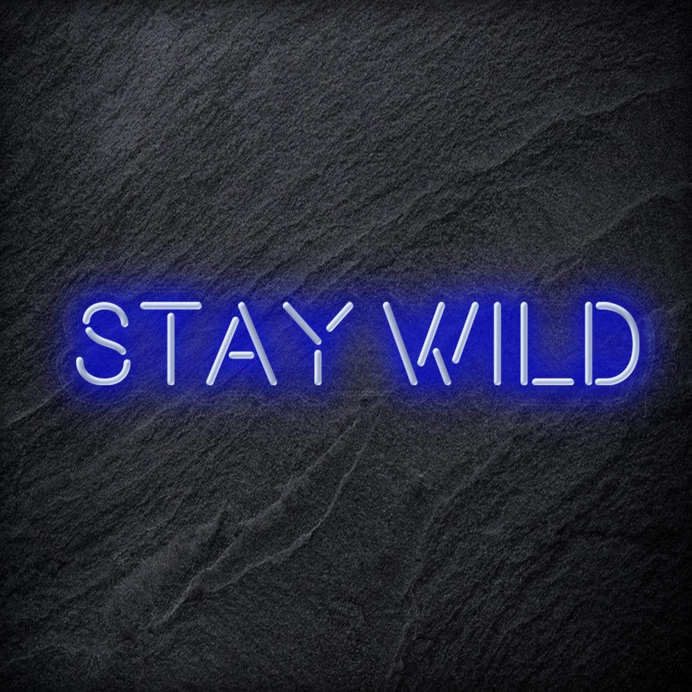 "Stay Wild" Neon Schriftzug Sign - NEONEVERGLOW