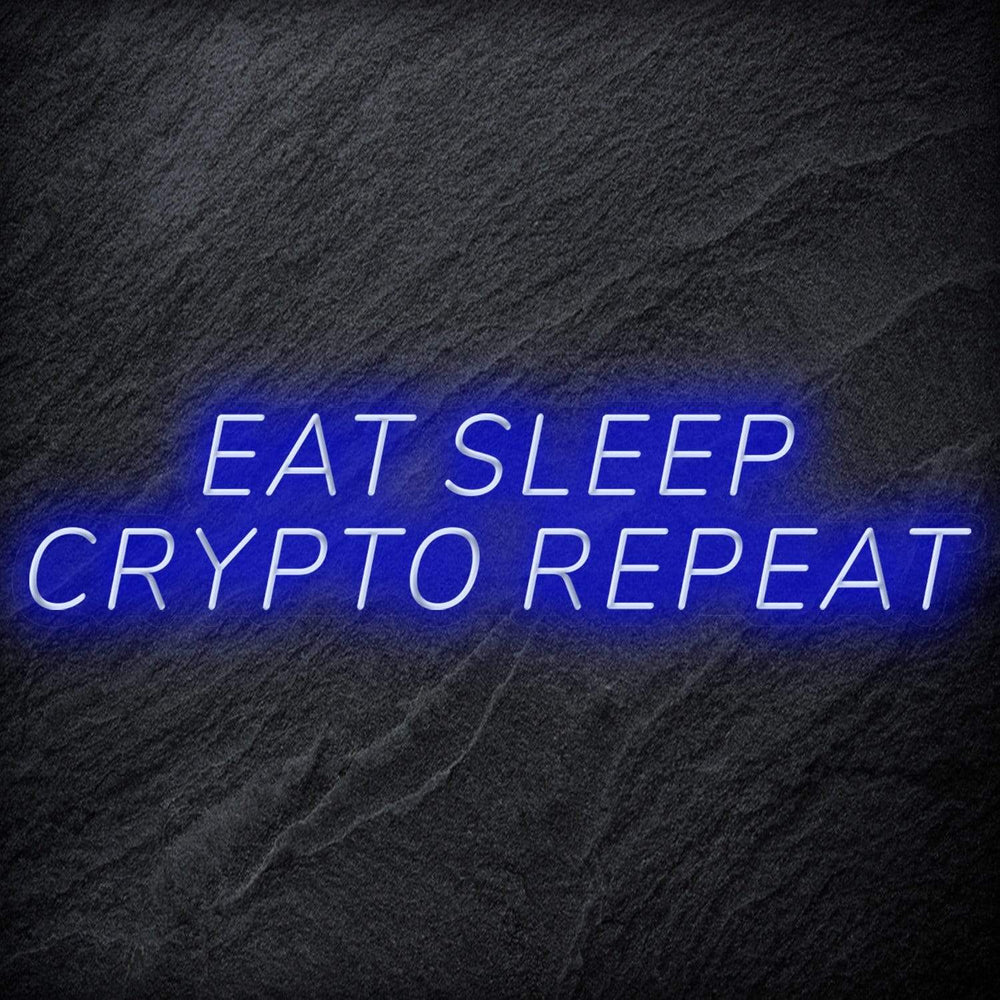 "Eat Sleep Crypto Repeat" Neon Schriftzug - NEONEVERGLOW