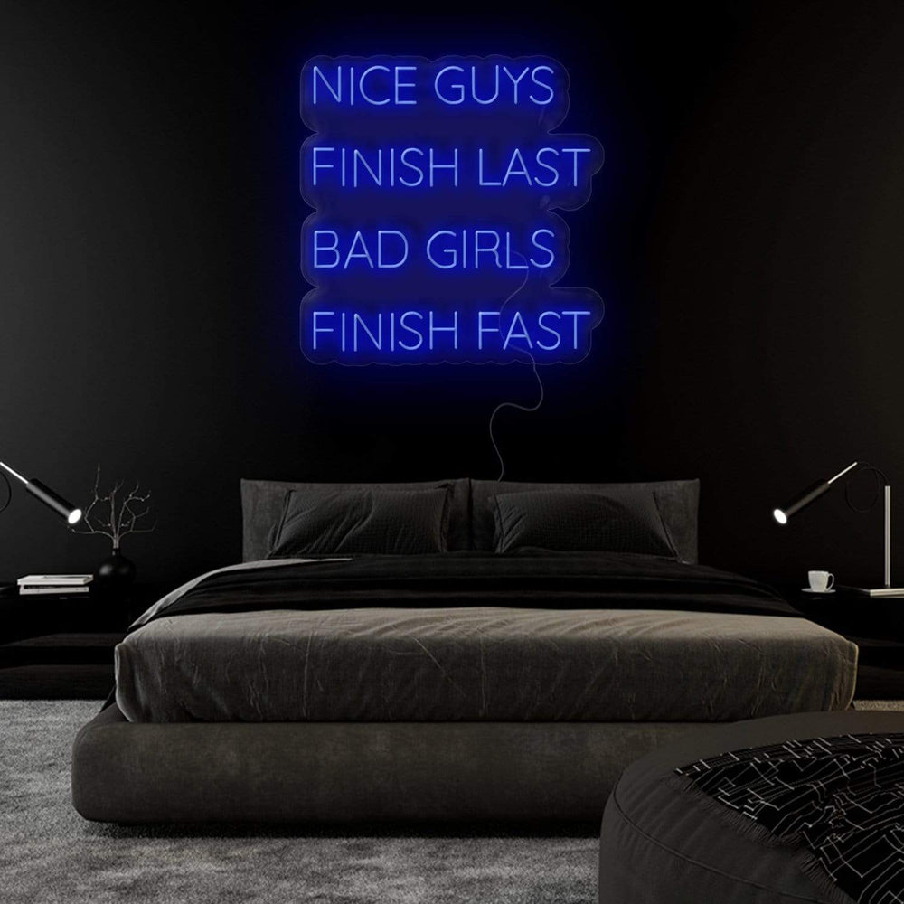 "Nice Guys Finish Last " Neonschild Sign - NEONEVERGLOW