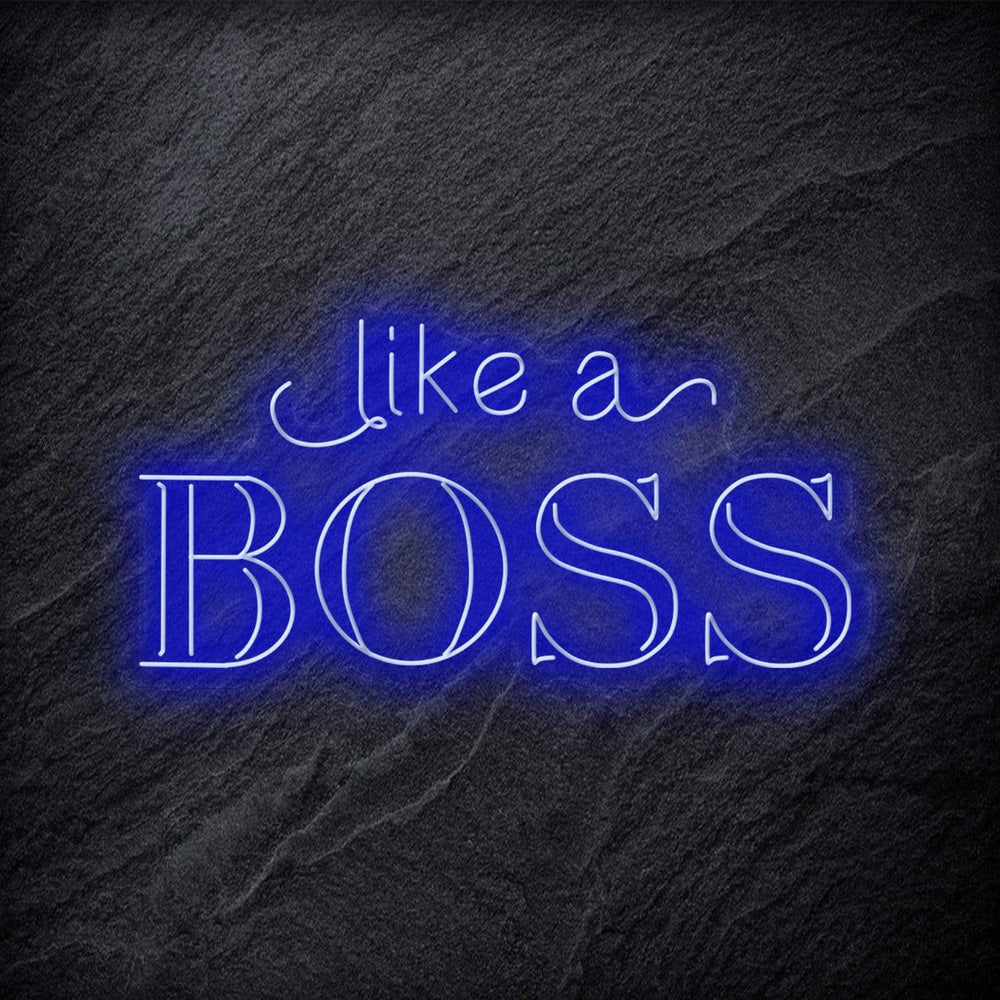 "Like A Boss" Neon Schriftzug - NEONEVERGLOW