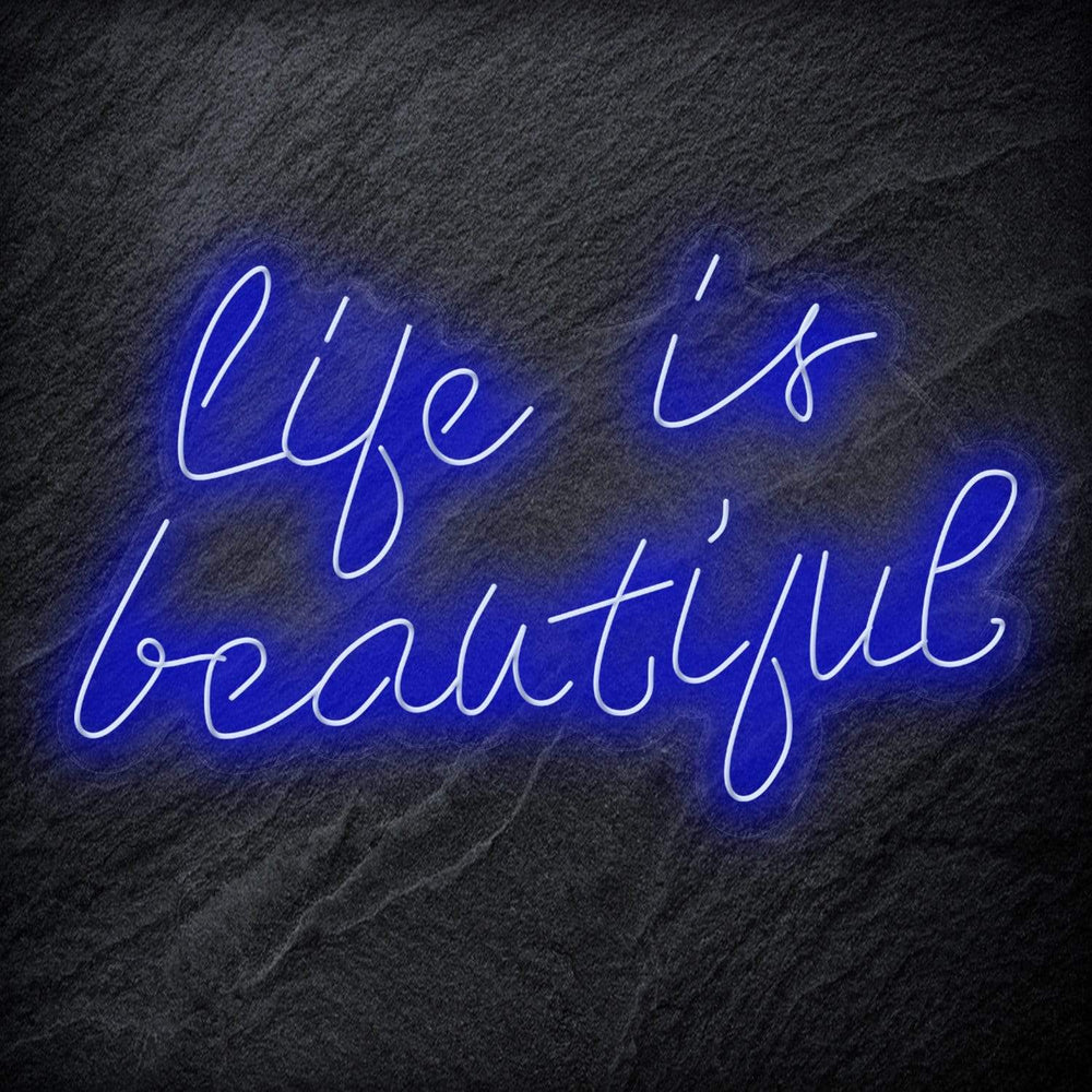 "Life is Beautiful" Neon Schriftzug - NEONEVERGLOW