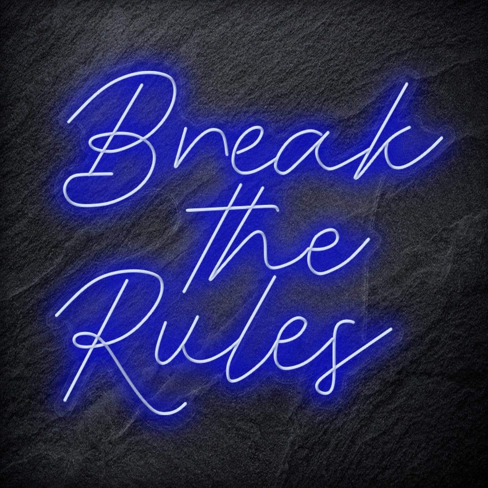 "Break The Rules" Neon Schriftzug Sign - NEONEVERGLOW