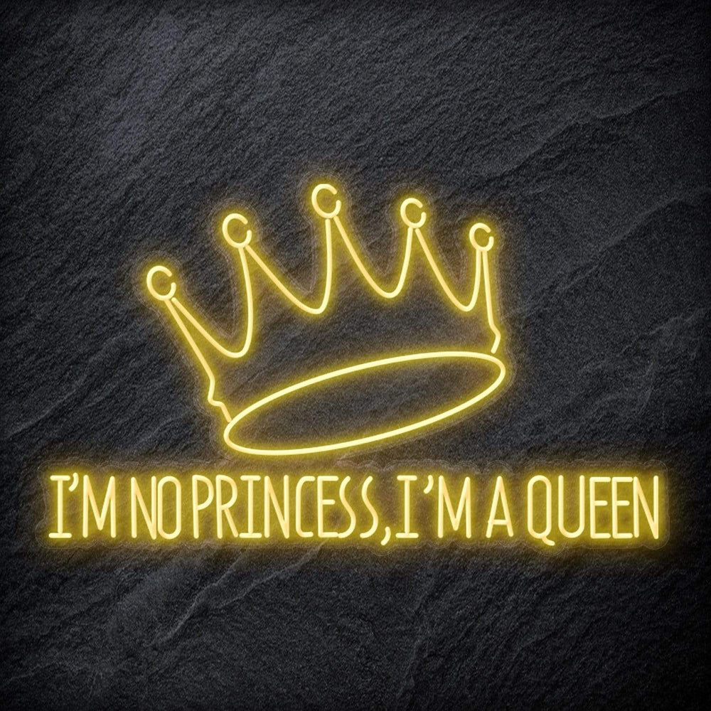 " I´M No Princess" Neonschild - NEONEVERGLOW