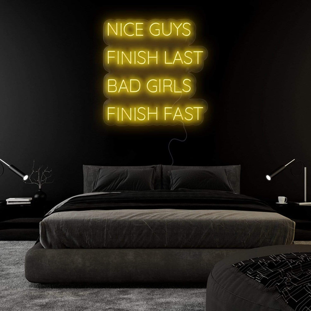 "Nice Guys Finish Last " Neonschild Sign - NEONEVERGLOW