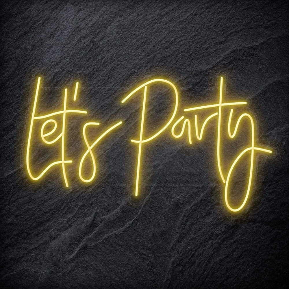 "Let´s Party " Neon Schriftzug - NEONEVERGLOW