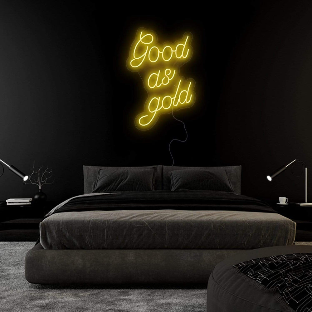"Good as Gold" Neon Sign Schriftzug - NEONEVERGLOW