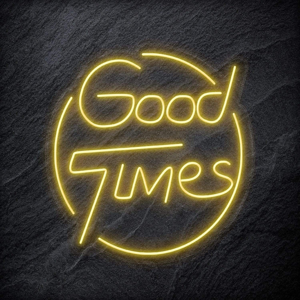 "Good Times" Neonschild - NEONEVERGLOW