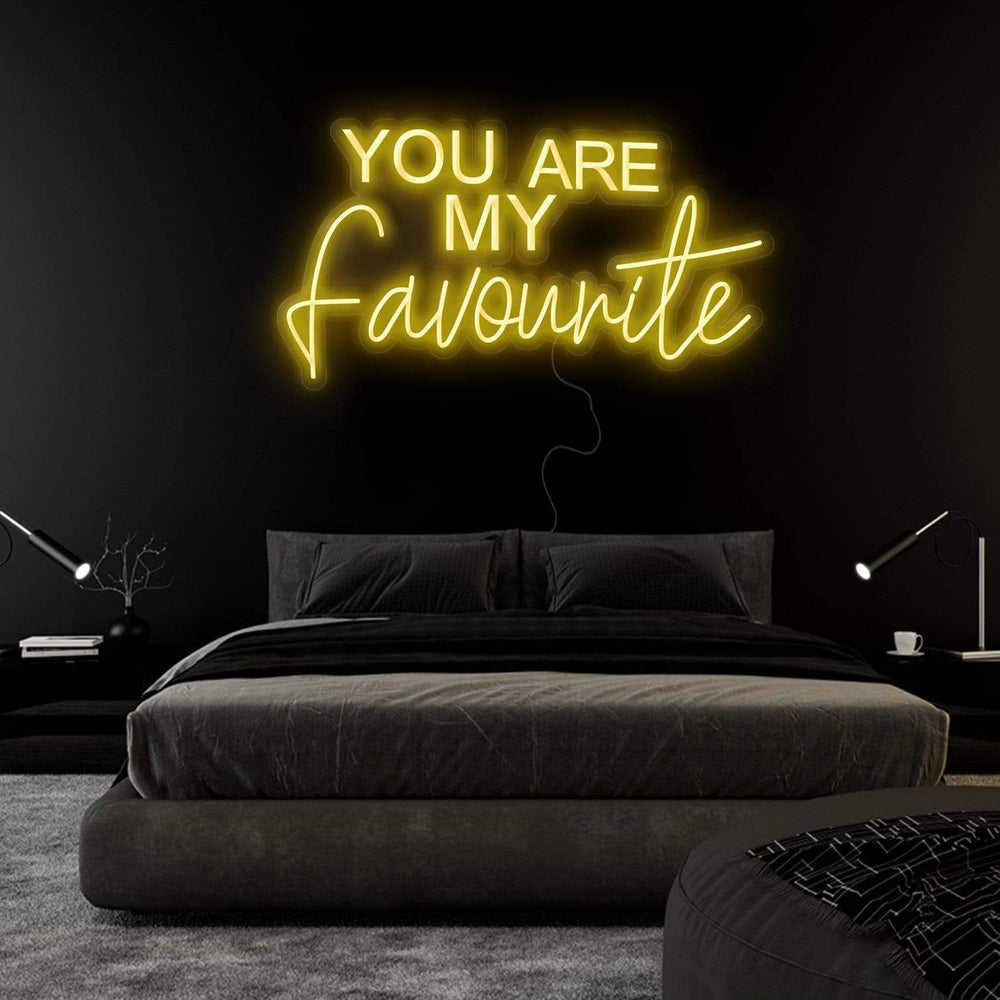 "You Are My Favourite" Neonschild Sign Schriftzug - NEONEVERGLOW
