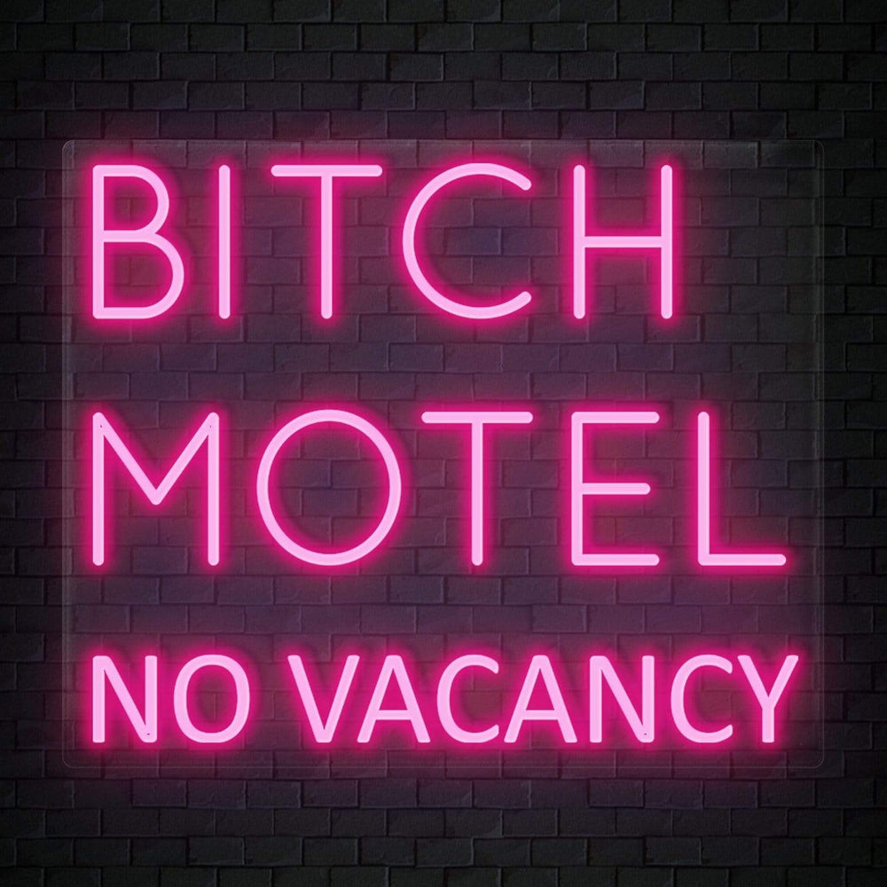 "Bitch Motel No Vacancy" Neonschild Sign Schriftzug - NEONEVERGLOW