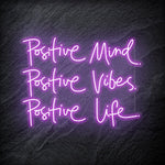 "Positive Mind Posiitve Vibes" LED Neon Schriftzug - NEONEVERGLOW