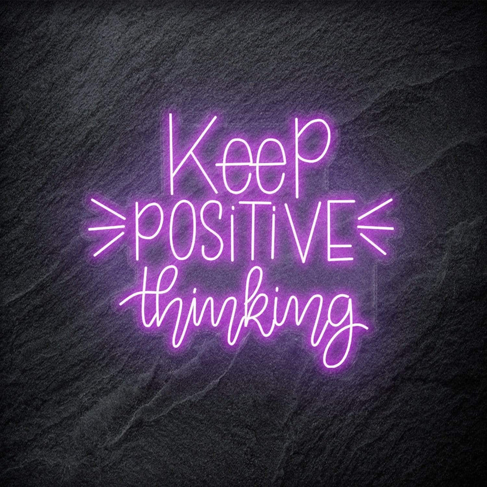 "Keep Positive Thinking" Neonschild - NEONEVERGLOW