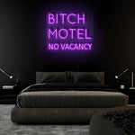 "Bitch Motel No Vacancy" LED Neonschild Sign Schriftzug - NEONEVERGLOW