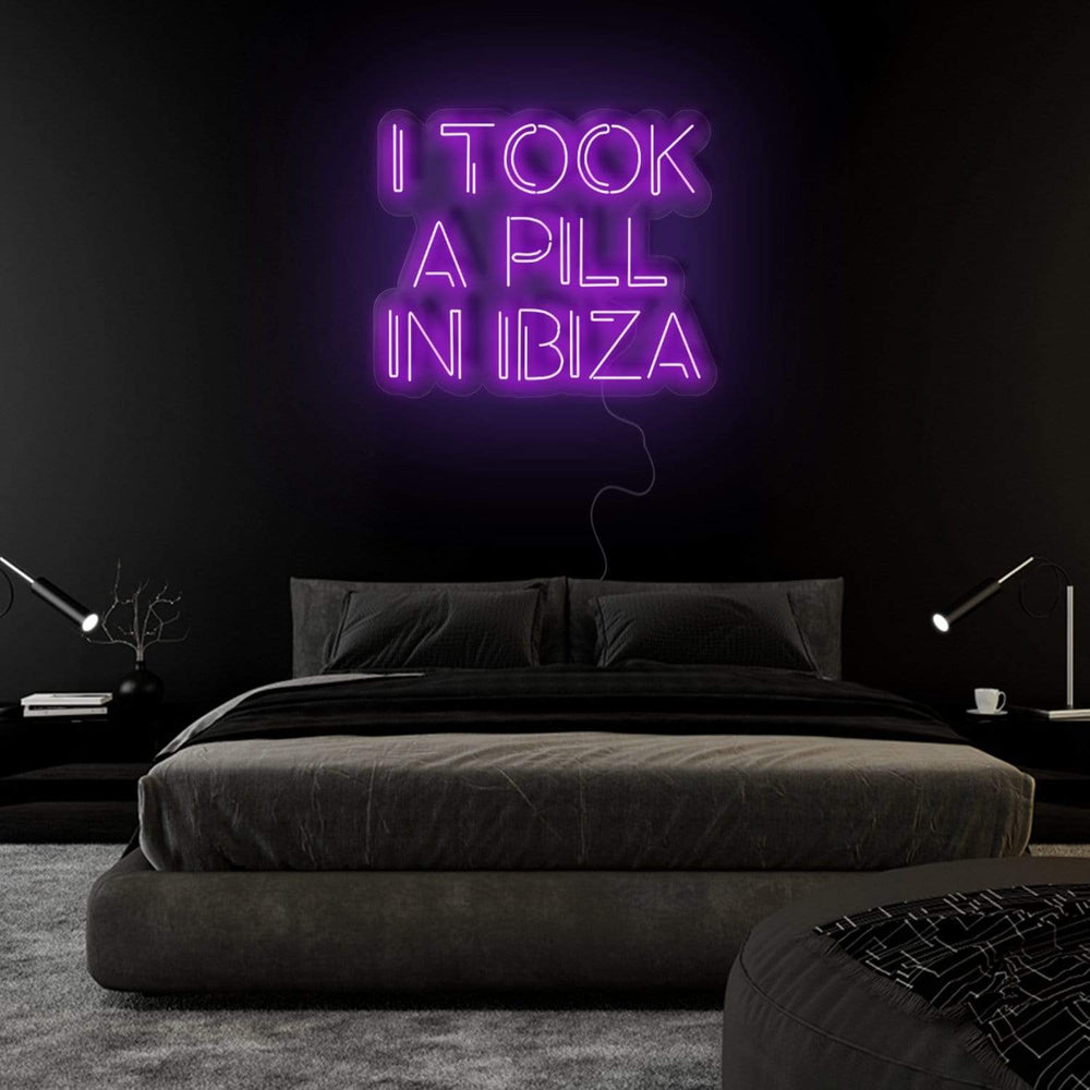 "I Took A Pill In Ibiza" Neon Sign Schriftzug - NEONEVERGLOW