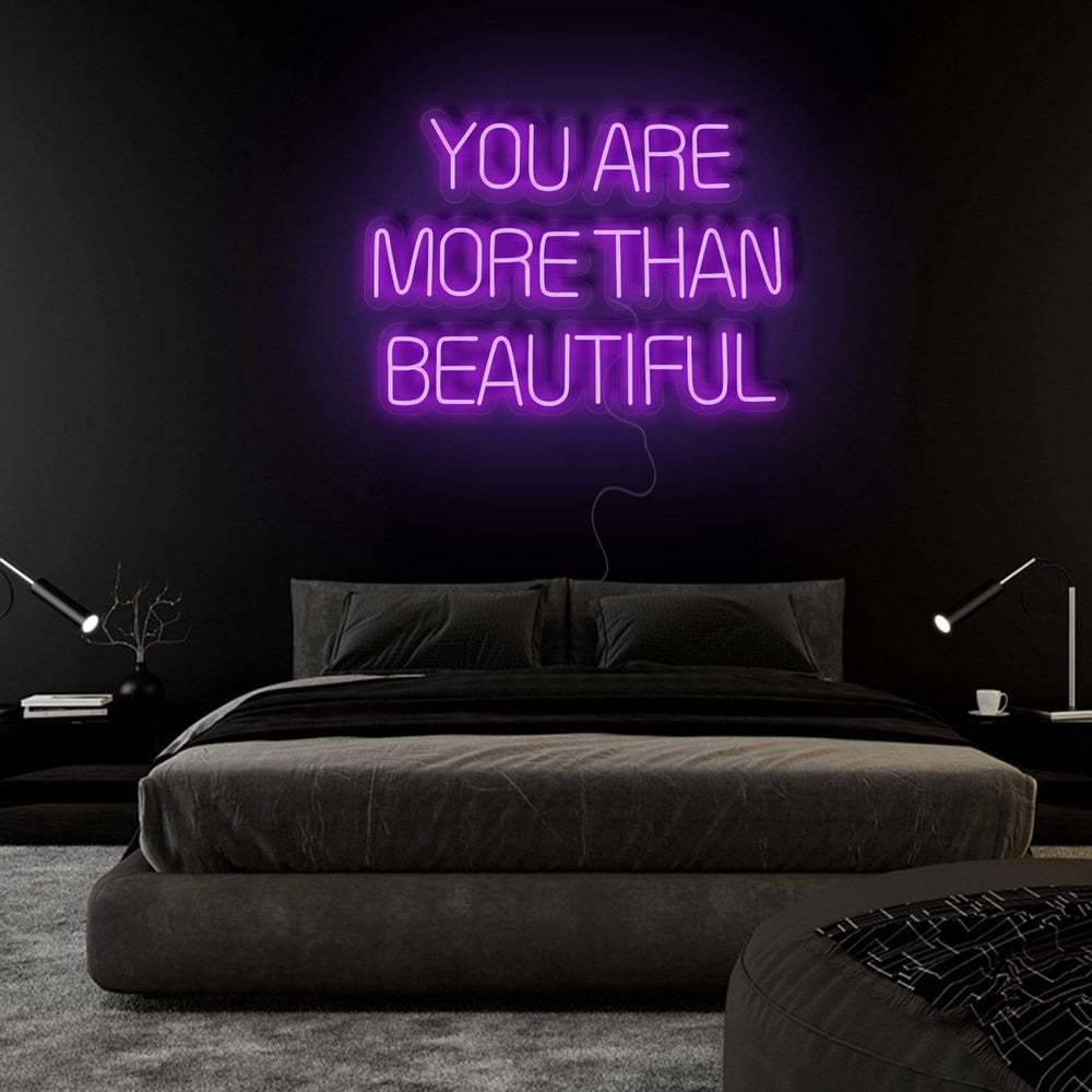 " You Are More Than Beautiful" Neonschild Sign Schriftzug - NEONEVERGLOW