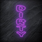 "Dirty" LED Neon Schriftzug Sign - NEONEVERGLOW