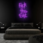 "Fuck This Shit" LED Sign Schriftzug - NEONEVERGLOW