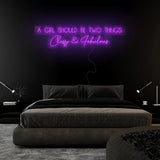 "A Girl Should Be Two Things" LED Neon Sign Schriftzug - NEONEVERGLOW