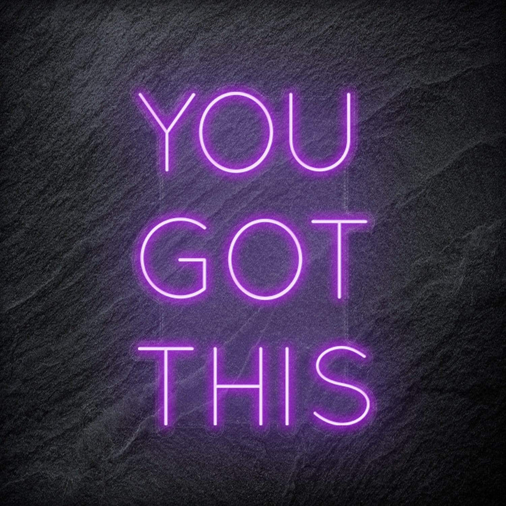 "You Got This" Neon Sign Schriftzug - NEONEVERGLOW