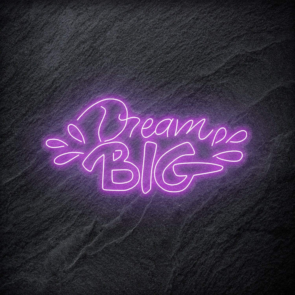 "Dream Big" Neonschild - NEONEVERGLOW