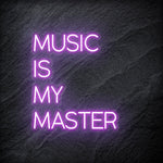 "Music Is My Master" LED Neon Schriftzug - NEONEVERGLOW