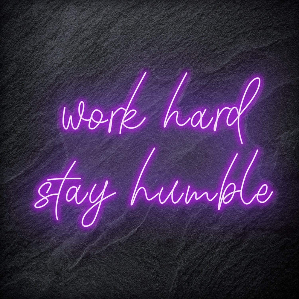 "Work Hard Stay Humble" Neon Schriftzug - NEONEVERGLOW