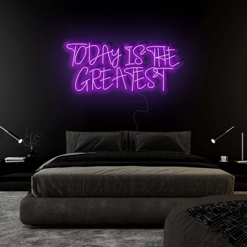 "Today Is The Greatest " Neonschild Sign Schriftzug - NEONEVERGLOW