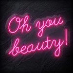"Oh You Beauty" LED Neon Schriftzug - NEONEVERGLOW