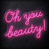 "Oh You Beauty" LED Neon Schriftzug - NEONEVERGLOW
