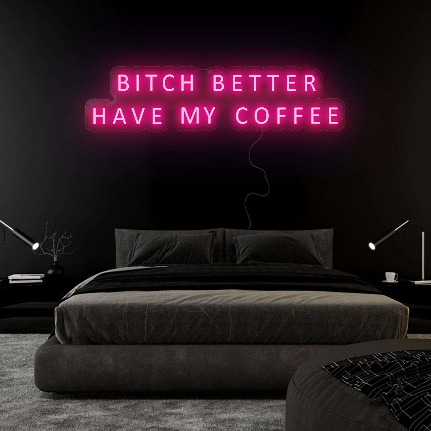 "Bitch Better Have My Coffee" LED Neon Sign Schriftzug - NEONEVERGLOW