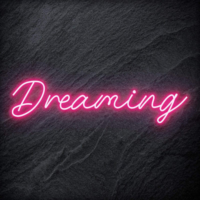 "Dreaming" Neon Schriftzug - NEONEVERGLOW