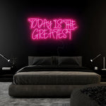 "Today Is The Greatest " LED Neonschild Sign Schriftzug - NEONEVERGLOW