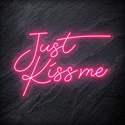 "Just Kiss Me" Neonschild - NEONEVERGLOW