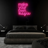 "Make Your Own Magic" LED Neon Sign Schriftzug - NEONEVERGLOW