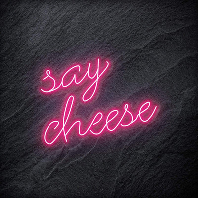 "Say Cheese" Neon Schriftzug - NEONEVERGLOW