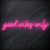 "Good Vibes Only" LED Neon Schriftzug - NEONEVERGLOW