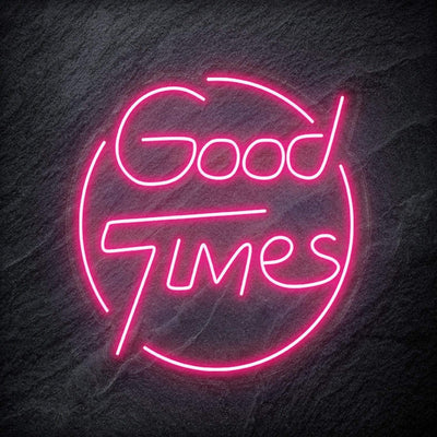 "Good Times" Neonschild - NEONEVERGLOW