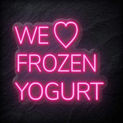 "We Love Frozen Yogurt" Neonschild Sign - NEONEVERGLOW